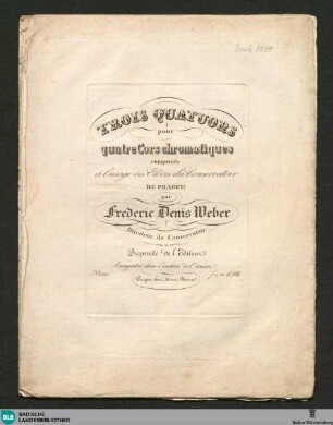 Trois quatuors pour quatre cors chromotiques