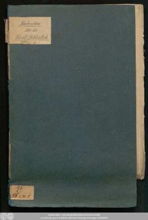 24: Nachricht über die Fürstliche Bibliothek für das Geschäftsjahr 1911/1912.