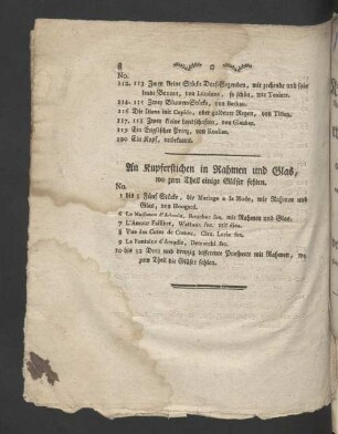 An Kupferstichen in Rahmen und Glas, wo zum Theil einige Gläser fehlen.