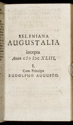 Seleniana Augustalia incepta Anno MDCXLIII. Cum Principe Rudolpho Augusto