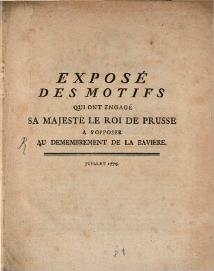 Exposé Des Motifs Qui Ont Engagé Sa Majesté Le Roi De Prusse A S'Opposer Au Demembrement De La Bavière