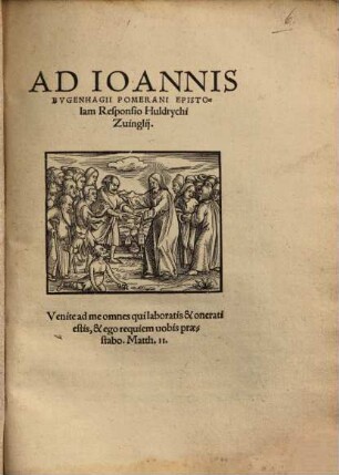 Ad Ioannis Bugenhagii Pomerani Epistolam Responsio Huldrycho Zuimglii