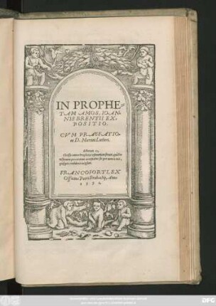 IN PROPHE=||TAM AMOS, IOAN=||NIS BRENTII EX-||POSITIO.|| CVM PRAEFATIO=||ne D. Martini Lutheri.|| ... ||