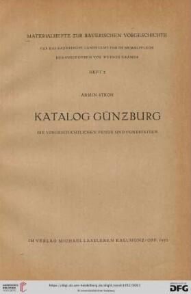 Band 2: Materialhefte zur bayerischen Vorgeschichte: Katalog Günzburg : die vorgeschichtlichen Funde und Fundstätten