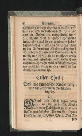 Erster Theil/ Daß die Lutherische Kirche irrig; und die Reformirte Rechtgläubig sey.