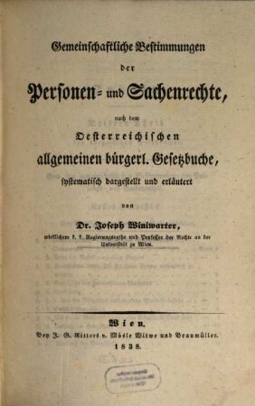 Das österreichische bürgerliche Recht, 5. Gemeinschaftliche Bestimmungen der Personen- und Sachenrechte