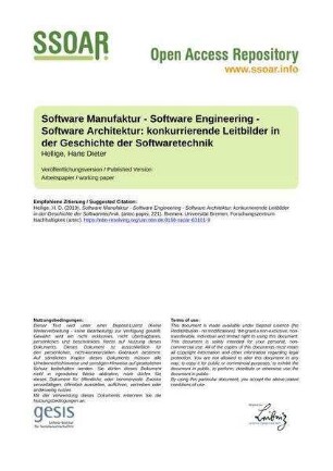 Software Manufaktur - Software Engineering - Software Architektur: konkurrierende Leitbilder in der Geschichte der Softwaretechnik