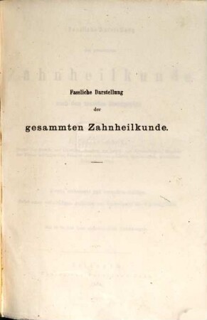 Fassliche Darstellung der gesammten Zahnheilkunde nach dem neuesten Standpunkte