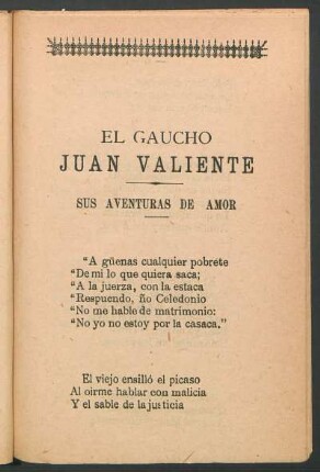 El gaucho Juan Valiente : Sus aventuras de amor