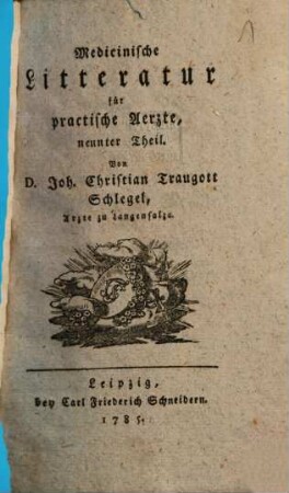 Medicinische Litteratur für practische Aerzte, 9. 1785