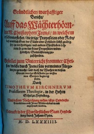 Gründtlicher ... Bericht, auff das Wächterhörnlein M. Christophori Irenaei ...