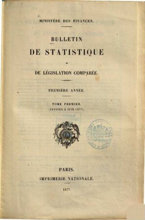 Bulletin de statistique et de législation comparée, 1. 1877,4 = Apr.