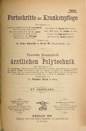 Fortschritte der Krankenpflege - Illustrirte Monatsschrift der ärztlichen Polytechnik. 15. 1893