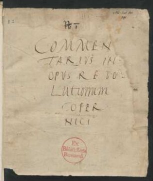 Commentarius in opus Revolutionum Copernici (unvollständig, hier zu: lib. 3, cap. 13-26; lib. 4, cap. 5-23)