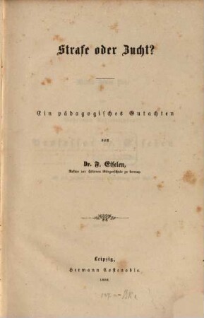 Strafe oder Zucht? : ein pädagogisches Gutachten