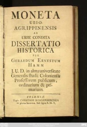 Moneta Ubio-Agrippinensis Ab Urbe Condita : Dissertatio Historica