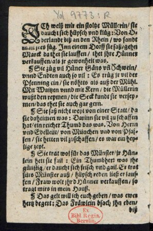 JCh weiß mir ein stoltze Müllerin/ sie || daucht sich hüpsch vnd klug:
