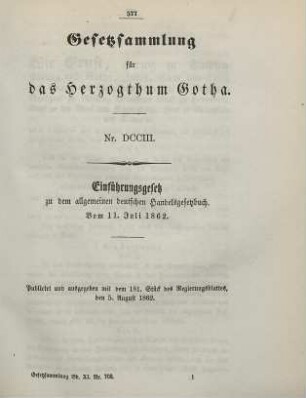 703. Einführungsgesetz zu dem allgemeinen deutschen Handelsgesetzbuch; vom 11. Juli 1862, und Handelsgesetzbuch.
