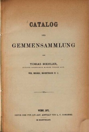Catalog der Gemmensammlung des Tobias Biehler ...