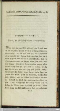 Sechszehnter Abschnitt. Mittel, um die Wasserräder zu conserviren