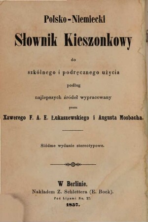 Polnisch-deutsches Taschen-Wörterbuch : zum Schul- und Handgebrauch, 1