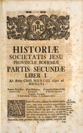Historiae Societatis Jesu Provinciae Bohemiae Pars ..., 2. Ab Anno Christi MDXCIII. Ad Annum MDCXV.