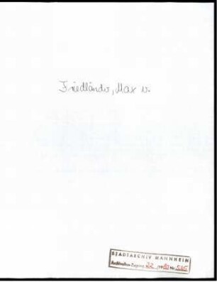 Friedländer, Max, Kupferstichkabinett, Berlin, Schriftwechsel Wicherts mit Max Friedländer