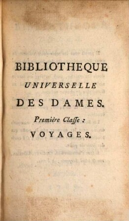 Bibliothèque universelle des dames. Classe 1, Voyages. 13. 1789