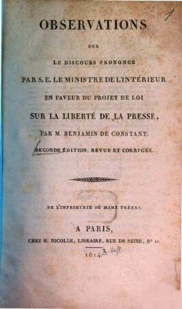 Observations sur le discours prononcé par S. E. le ministre de l'intérieur en faveur du projet de loi sur la liberté de la presse