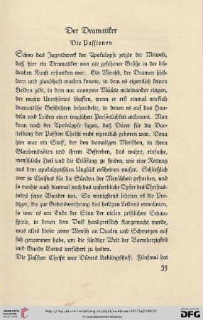 Der Dramatiker: Die Passionen
