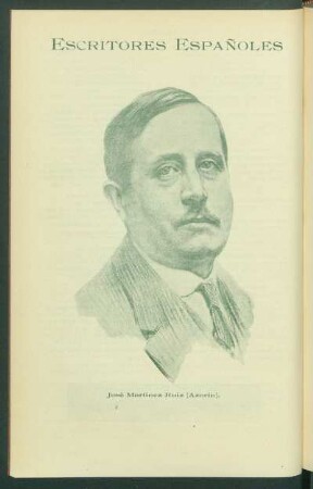 Escritores españoles : [Retrato de] José Martínez Ruíz (Azorin).
