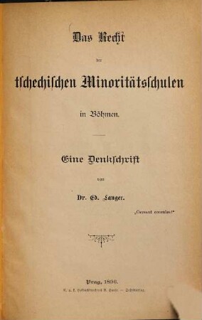 Das Recht der tschechischen Minoritätsschulen in Böhmen : Eine Denkschrift