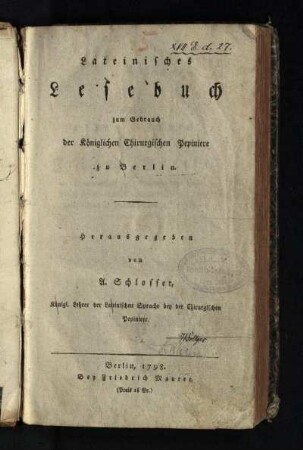 Lateinisches Lesebuch : zum Gebrauch der Königlichen Chirurgischen Pepiniere zu Berlin