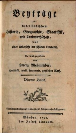 Beyträge zur vaterländischen Historie, Geographie, Staatistik, etc.. 4. 1792