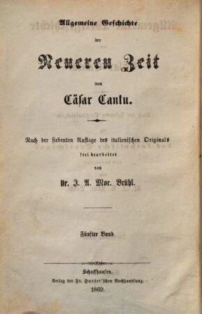 Allgemeine Weltgeschichte, 13. Allgemeine Geschichte der neueren Zeit ; Bd. 5