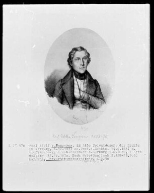 Karl Adolf von Vangerow (1808-1870), seit 1837 Professor der Rechte in Marburg