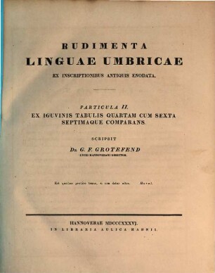 Rudimenta linguae Umbricae ex inscriptionibus antiquis enodata. 2, Ex Iguvinis tabulis quartam cum sexta septimaque comparans