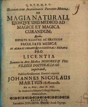 Dissertatio inauguralis physico-medica, de magia naturali, eiusque usu medico ad magice et magica curandum