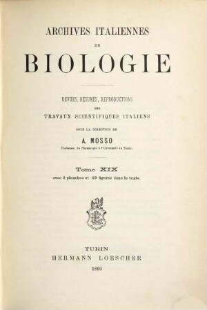 Archives italiennes de biologie : a journal of neuroscience. 19, 19. 1893