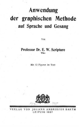 Anwendung der graphischen Methode auf Sprache und Gesang