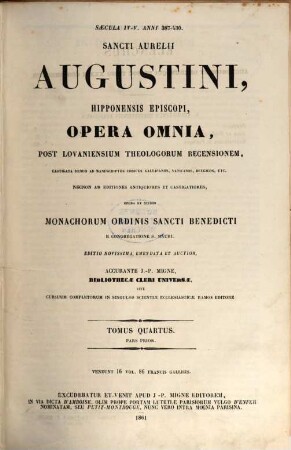 Sancti Aurelii Augustini, Hipponensis episcopi, opera omnia. 4,1