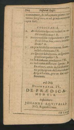 Disputatio IV. De Praedicamentis. Respondente Johanne Aquivallino