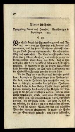 Vierter Abschitt. Spangenberg kommt nach Herrnhut. Verrichtungen in Copenhagen. 1733. §. 48. - §. - 62.