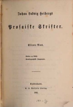 Johan Ludvig Heibergs prosaiske skrifter, 11. Studier og Udkast