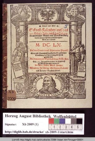 Newer vnd Alter Schreib-Kalender/ auff das 415. Schalt-Jahr ... M.DC.LX. : Auf den Stand/ Lauff/ Aspecten der Planete[n]/ Sonn- vnd Mondsfinsternissen ... gestellet