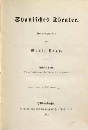 Spanisches Theater, 6. Schauspiele