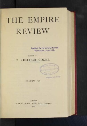 7.1904, Nos. 37-42 (February-July): The Empire review and journal of British trade