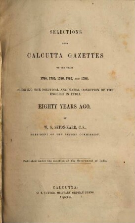 Selections from Calcutta Gazettes of the years .... 1
