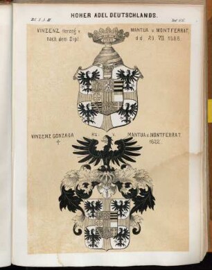 Taf. 106. Vinzenz Herzog v. Mantua u. Montferrat, nach dem Dipl. d.d. 20.VII.1588. - Vinzenz Gonzaga Hz. v. Mantua u. Montferrat. † 1622