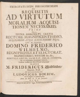 Exercitationum Philosophicarum De Requisitis Ad Virtutum Moralium Acquisitionem Necessariis, Prima